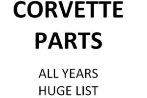 CHEVROLET CORVETTE PARTS BONANZA. FROM C2 TO C5. CLICK ON "SEE OTHER ITEMS". Photo