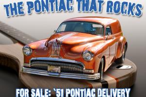 1951 Pontiac Sedan Delivery- "The Pontiac That Rocks"